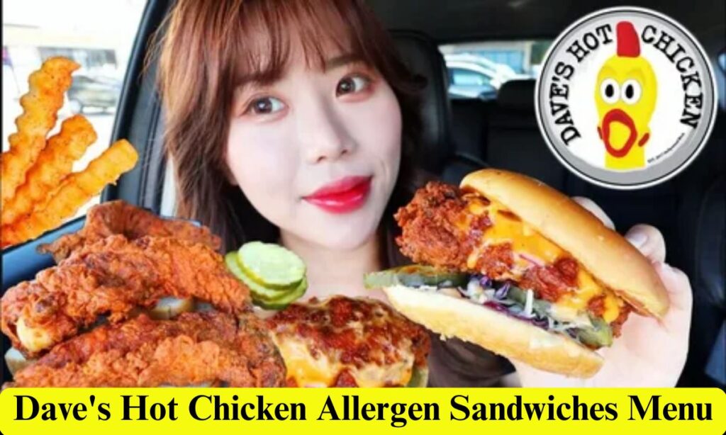 Dave's Hot Chicken Allergen Sandwiches Menu