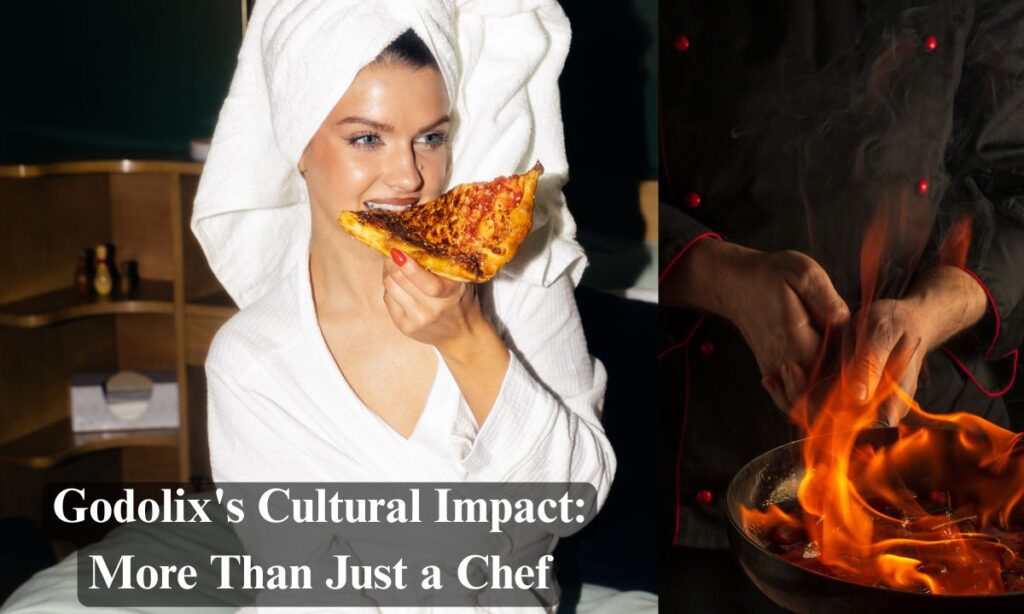 Godolix's Cultural Impact: More Than Just a Chef