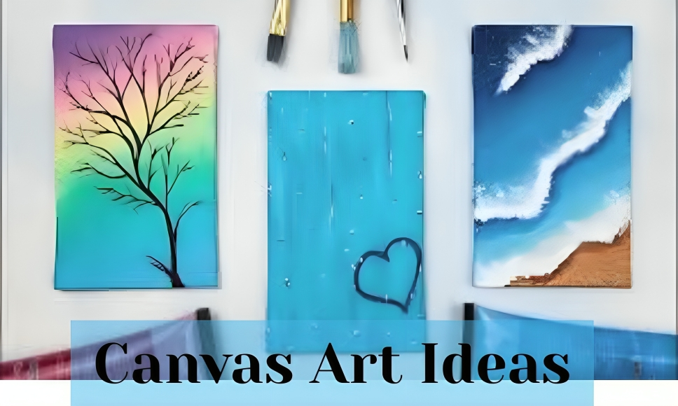 Canvas Art Ideas