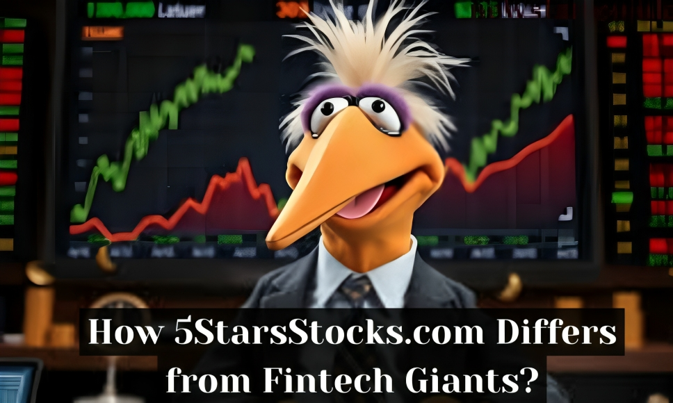 How 5StarsStocks.com Differs from Fintech Giants?