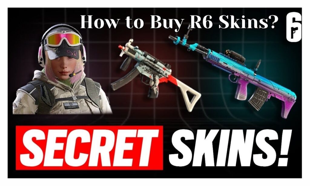 How to Buy R6 Skins?