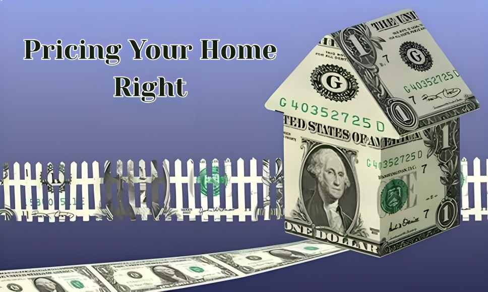 Pricing Your Home Right
