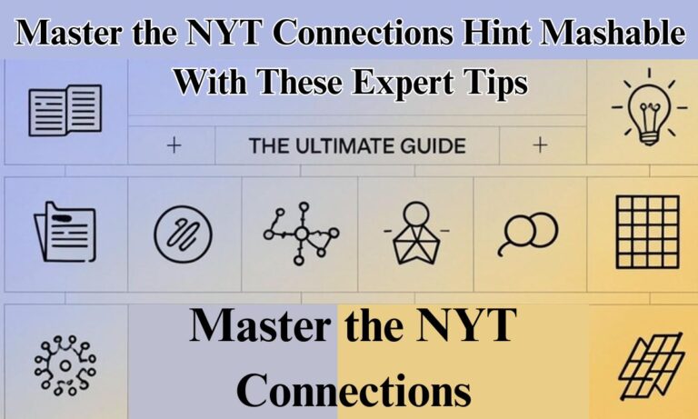 Master the NYT Connections Hint Mashable With These Expert Tips
