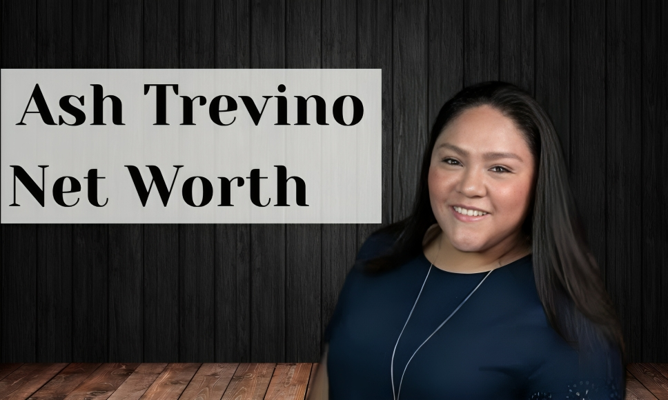 Ash Trevino Age, Height, Weight, Career, Net Worth And More