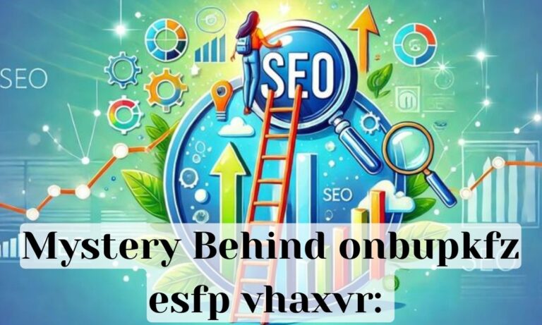 Mystery Behind onbupkfz esfp vhaxvr: A Deep Dive Into the Internet's New Enigma