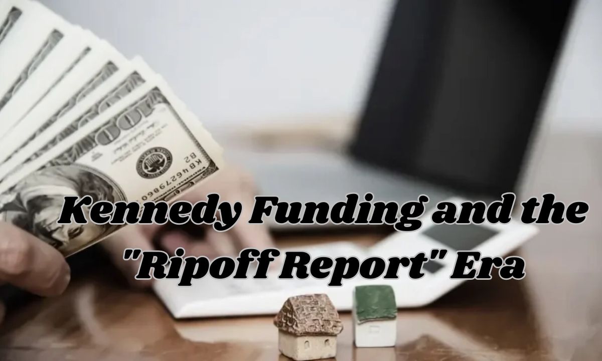 Kennedy Funding and the "Ripoff Report" Era: Understanding the Realities Behind Private Lending Accusations