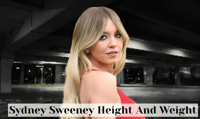 Sydney Sweeney Height And Weight: Exploring Her True Measurements