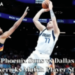 Phoenix Suns vs Dallas Mavericks Match Player Stats: Complete Analysis