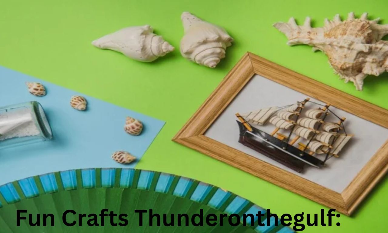 Fun Crafts Thunderonthegulf: